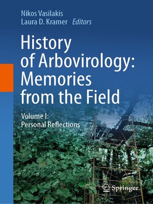 cover image of History of Arbovirology: Memories from the Field, Volume I